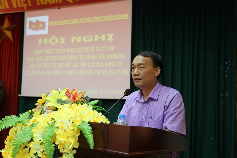 Đảng bộ BHXH Tuyên Quang quán triệt, triển khai Chỉ thị số 35-CT/TW của Bộ Chính trị