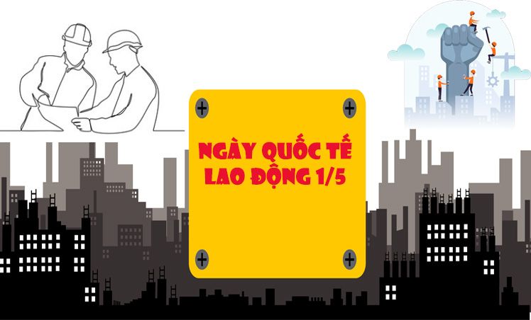 [Infographic] Nguồn gốc, ý nghĩa của ngày Quốc tế Lao động 1/5