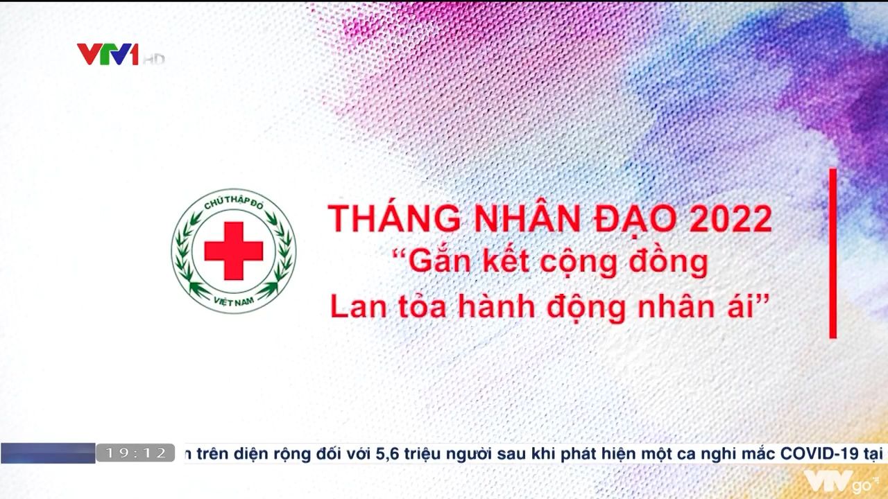 Tháng Nhân đạo - Lan tỏa lòng nhân ái