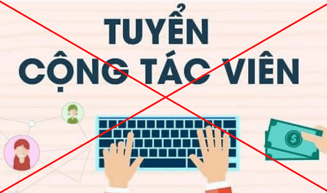 Cảnh báo lừa đảo qua mạng từ hình thức tuyển cộng tác viên