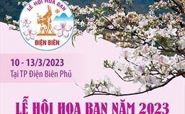 Lễ hội Hoa Ban năm 2023: Ngày hội của những sắc màu văn hóa Điện Biên