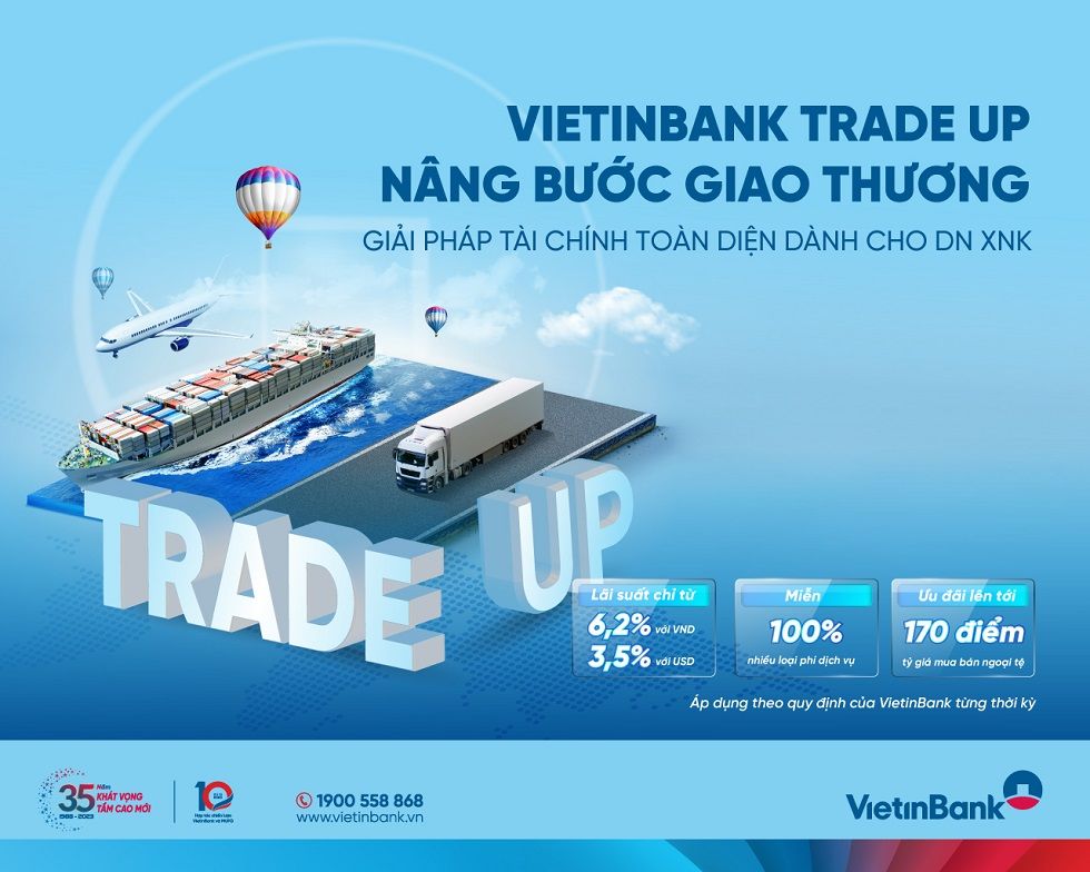 VietinBank triển khai chương trình ưu đãi toàn diện dành cho doanh nghiệp xuất nhập khẩu