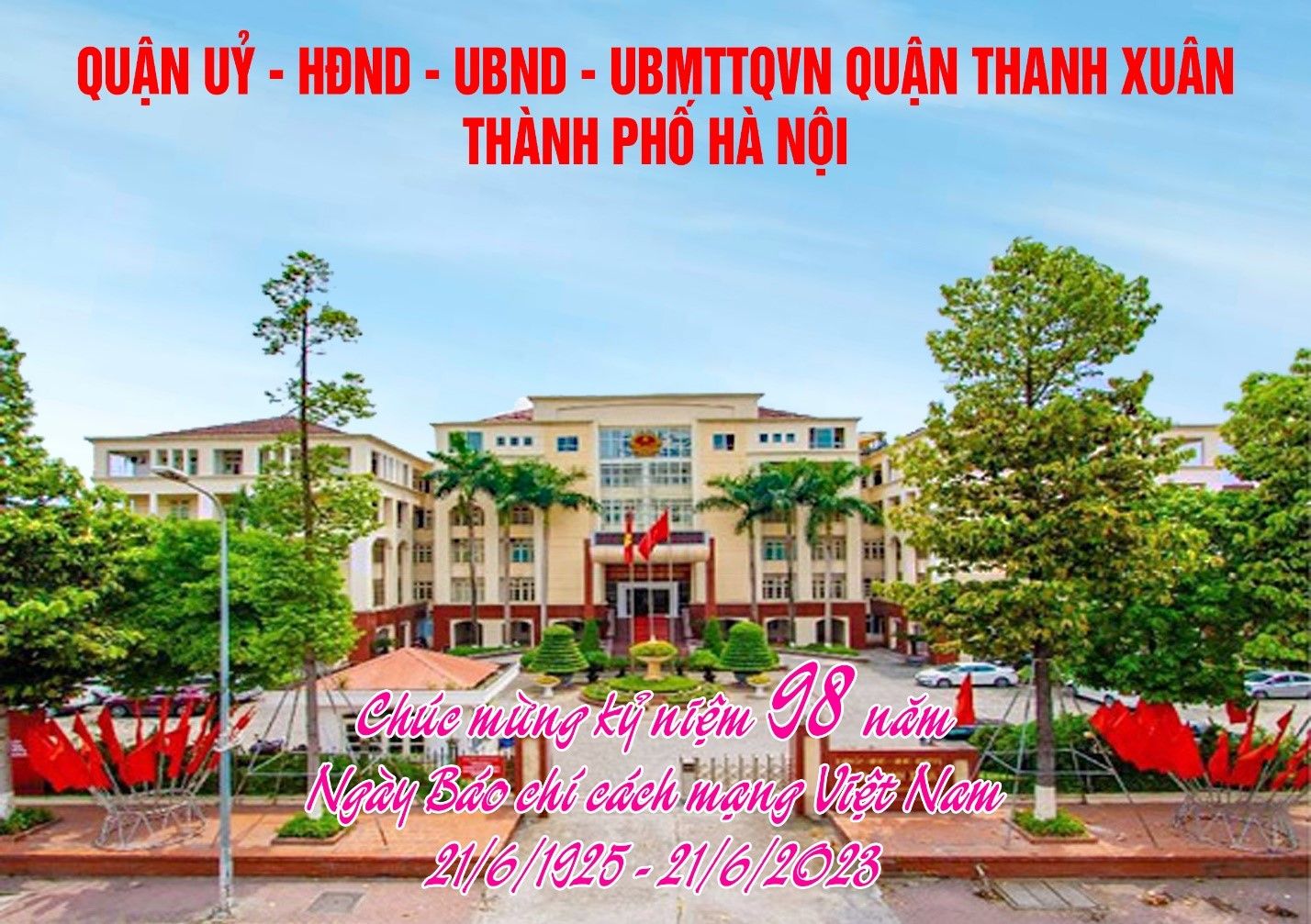 Quận Thanh Xuân (Hà Nội) chúc mừng kỷ niệm 98 năm Ngày Báo chí cách mạng Việt Nam