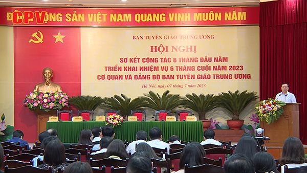 Ban Tuyên giáo Trung ương triển khai nhiệm vụ 6 tháng cuối năm 2023