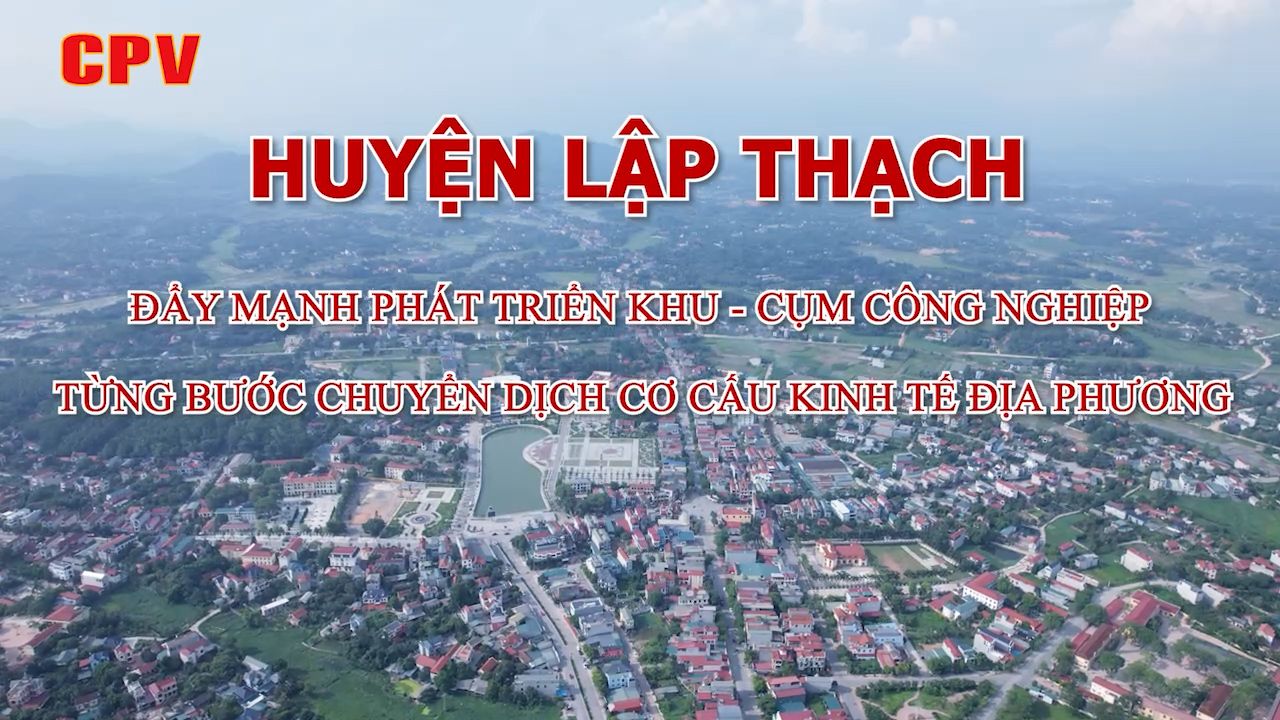 Đẩy mạnh phát triển khu - cụm công nghiệp, từng bước chuyển dịch cơ cấu kinh tế địa phương