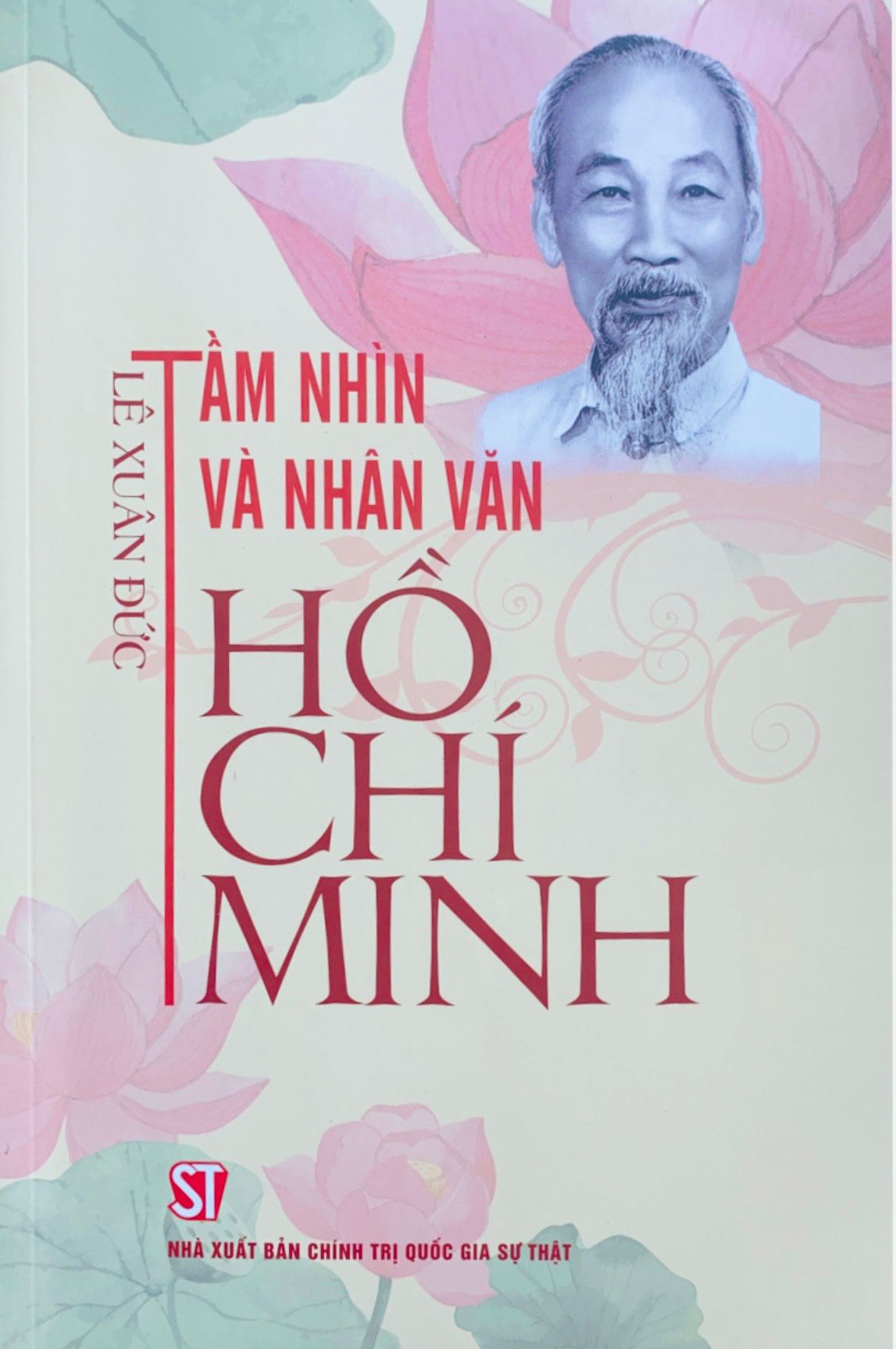 Tầm nhìn và nhân văn Hồ Chí Minh