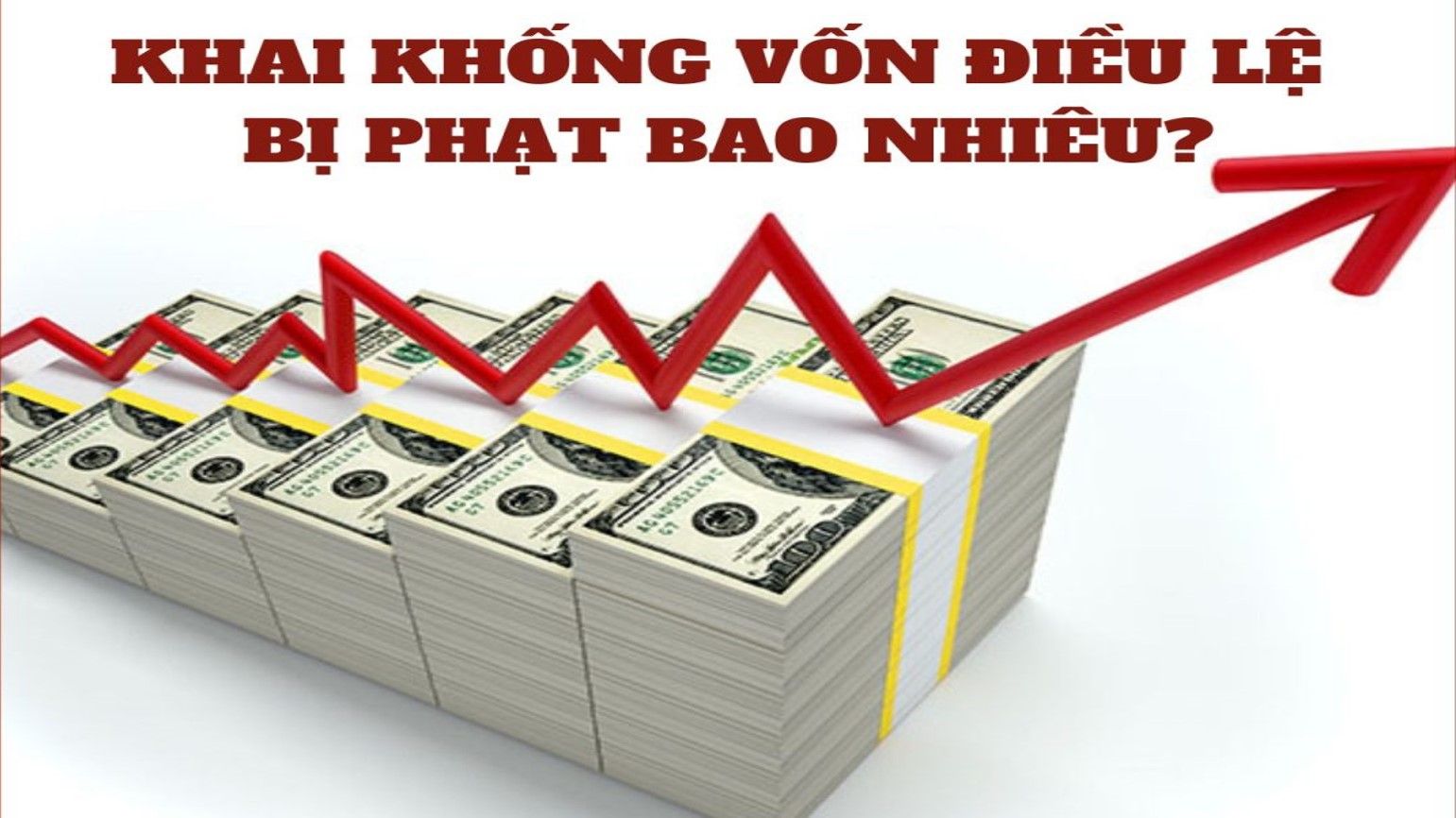 Xử phạt 360 triệu đồng đối với 4 công ty kê khai khống vốn điều lệ