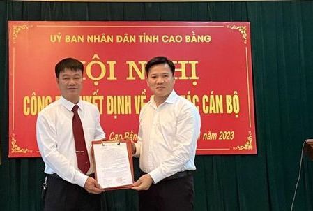 Cao Bằng: Bổ nhiệm 2 Phó Giám đốc Sở