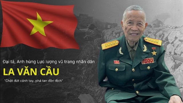 Đại tá La Văn Cầu: Một lòng một dạ vì nền độc lập, tự do của nước nhà