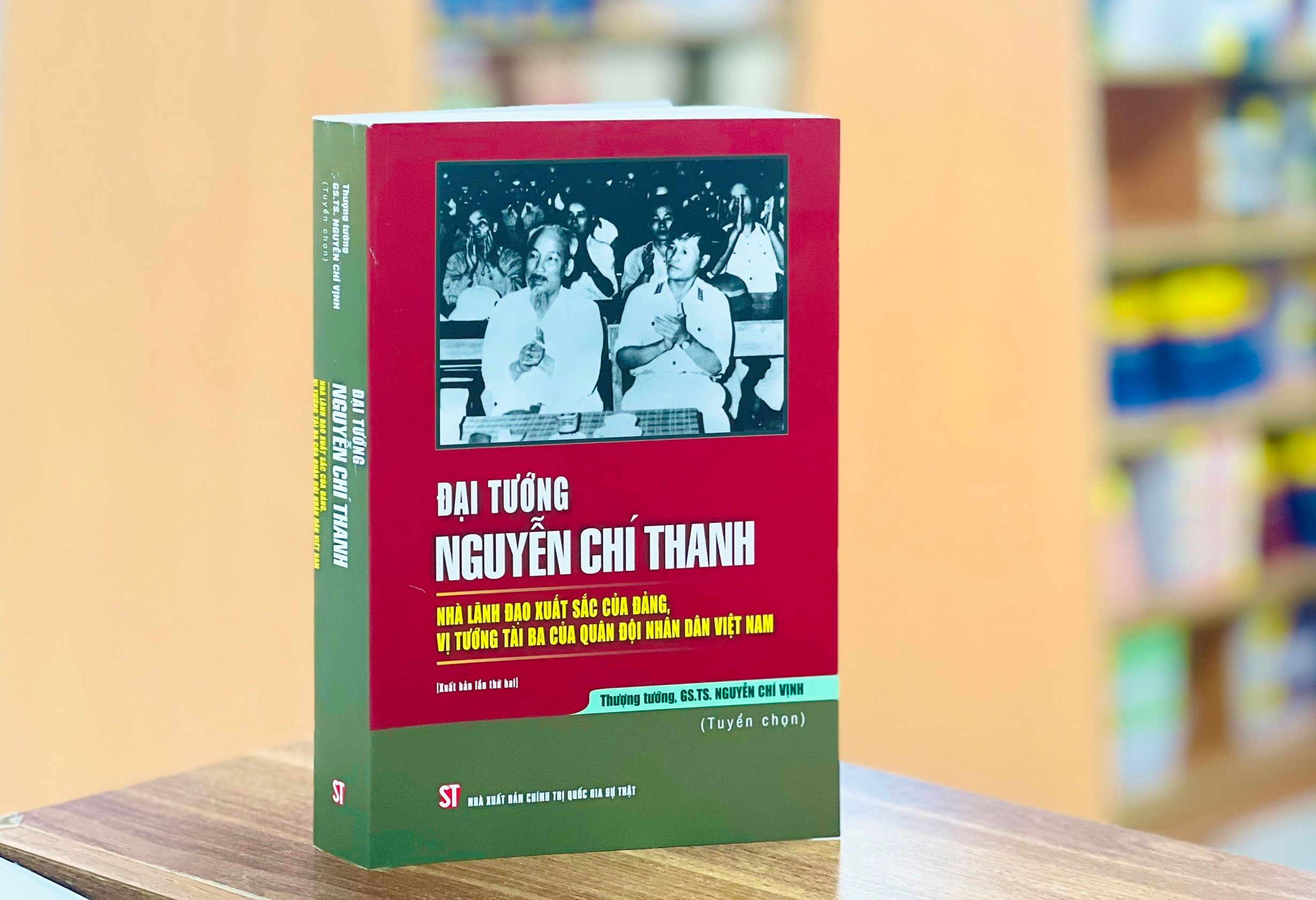 Xuất bản lần thứ hai cuốn sách về Đại tướng Nguyễn Chí Thanh