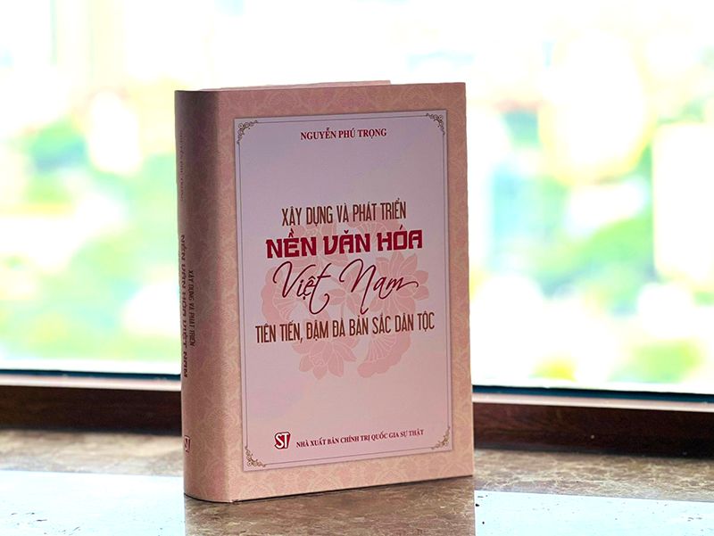 Cuốn sách của tư duy, tầm nhìn và sự tâm huyết với sự nghiệp xây dựng và phát triển nền văn hóa, con người Việt Nam