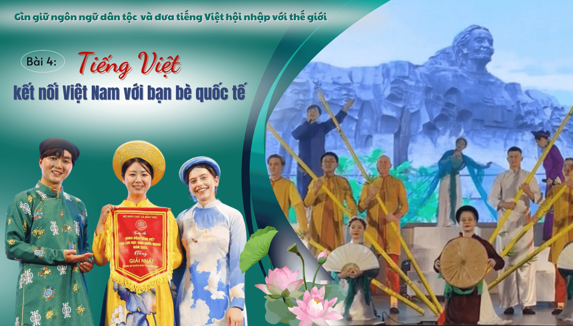 Bài 4: Tiếng Việt kết nối Việt Nam với bạn bè quốc tế 