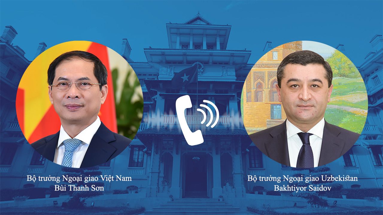 Bộ trưởng Ngoại giao Bùi Thanh Sơn điện đàm với Bộ trưởng Ngoại giao Uzbekistan Bakhtiyor Saidov