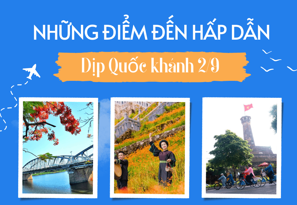 [Infographic] Những điểm đến hấp dẫn dịp Quốc khánh 2/9 