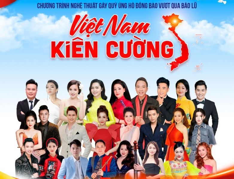 Chương trình nghệ thuật “Việt Nam kiên cường” chung tay vì đồng bào vùng bão lũ