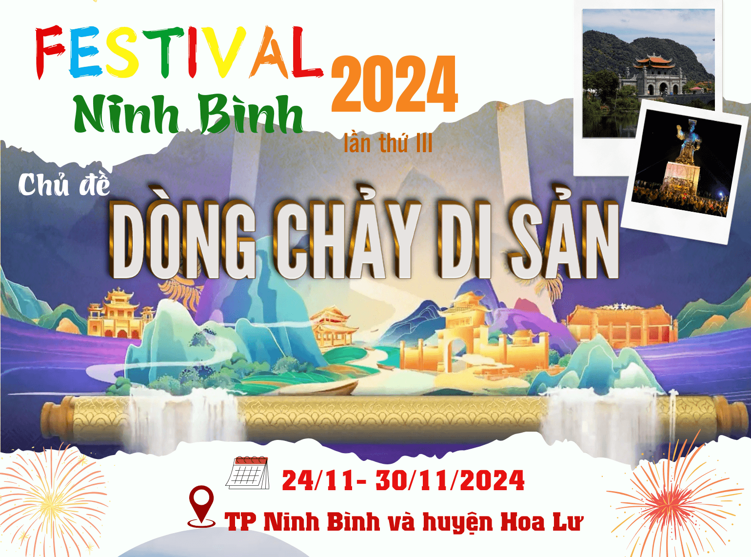 [Infographic] Festival Ninh Bình lần thứ III, năm 2024 : "Dòng chảy di sản" 